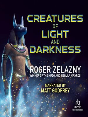 cover image of Creatures of Light and Darkness